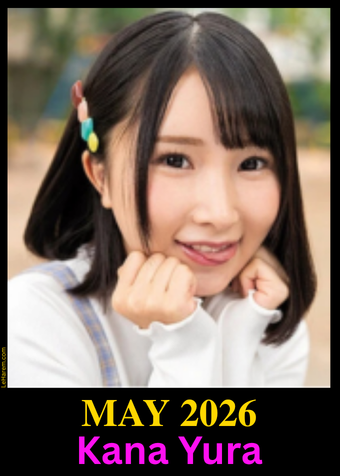 FAVORITE of the MONTH May 2026 Kana Yura (2)