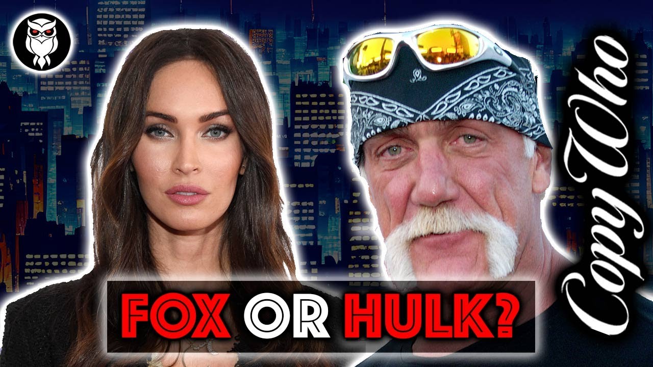 Megan Fox or Hulk Hogan